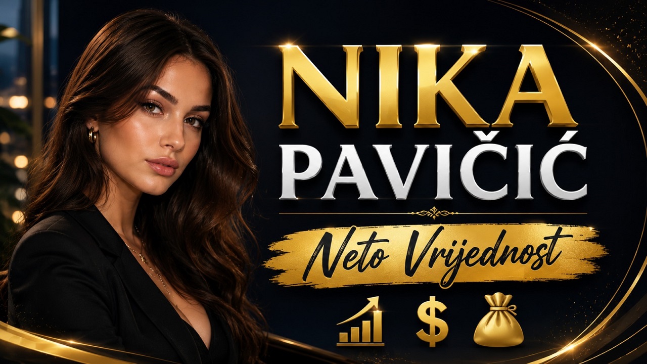 Nika Pavičić Neto Vrijednost 2026 – Koliko Zarađuje Hrvatska Influencerica?