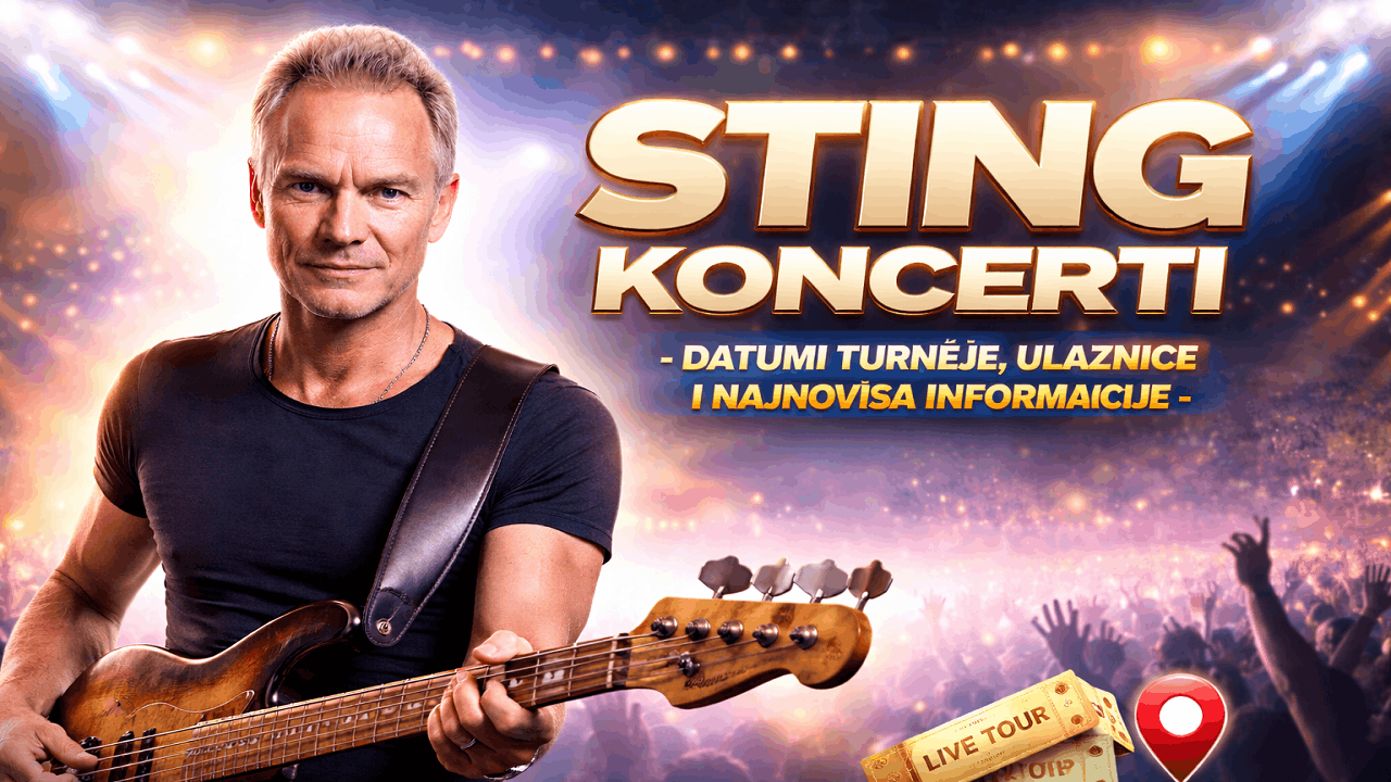 Sting Koncerti 2026 - Datumi turneje, ulaznice i najnovije informacije